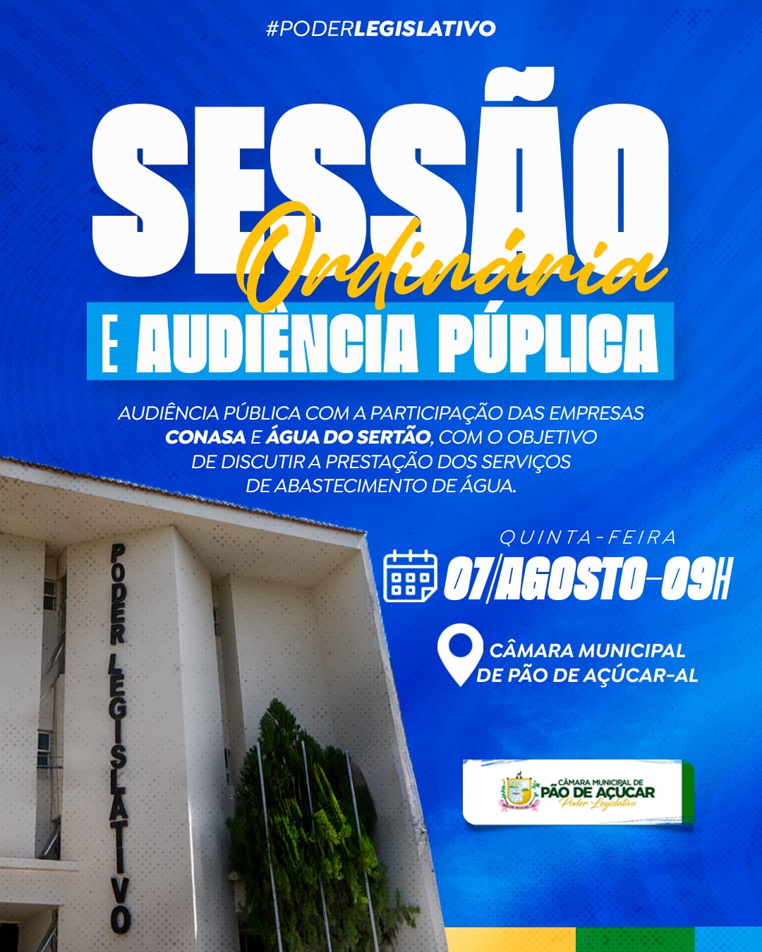 Câmara de Vereadores de Pão de Açúcar – AL convida para Sessão Ordinária e Audiência Pública com Águas do Sertão