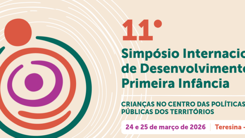 Piauí recebe simpósio internacional que discute políticas públicas para a primeira infância nesta terça (24)