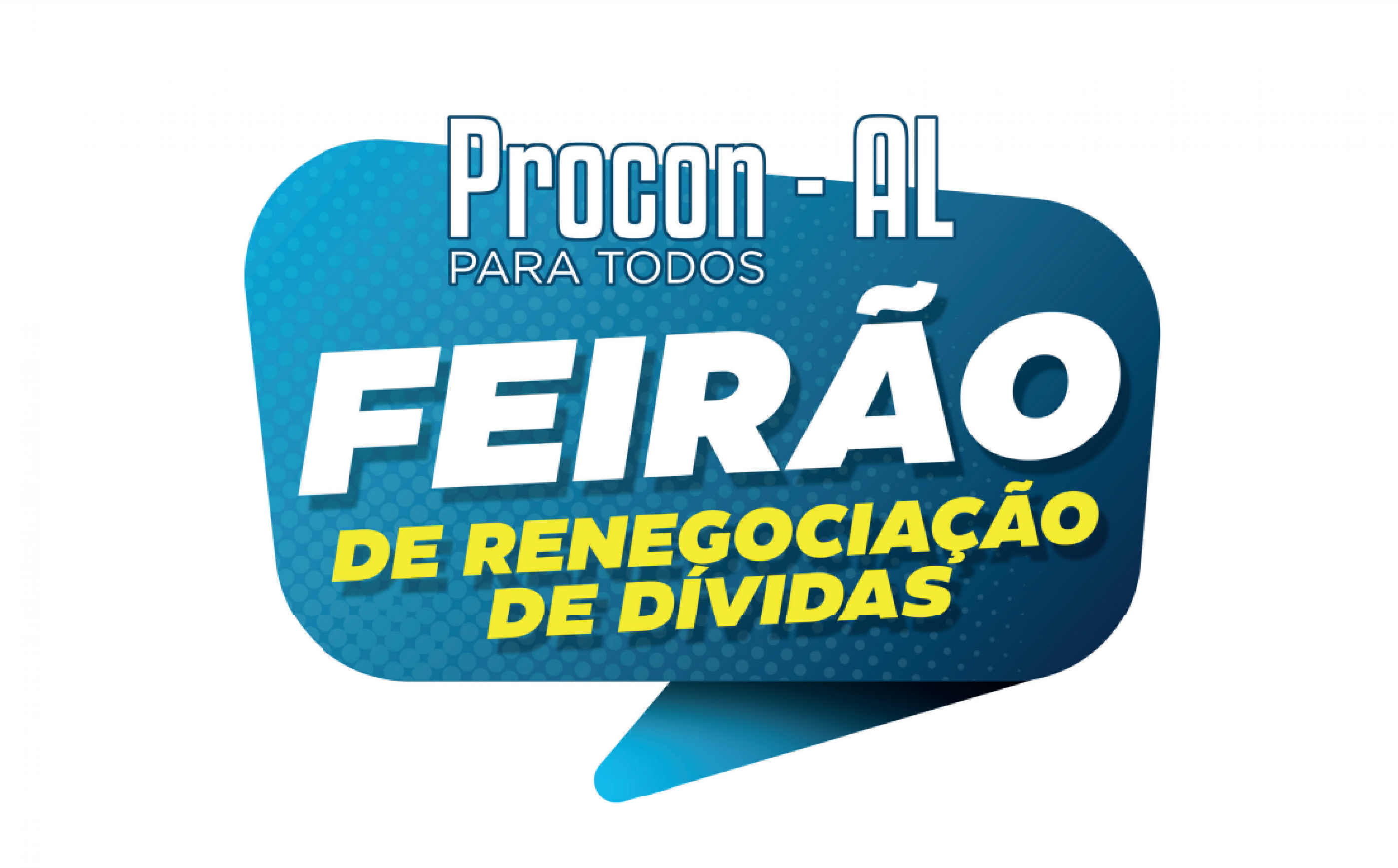 Procon-AL inicia mais um feirão para renegociação de dívidas nesta quarta-feira (13)