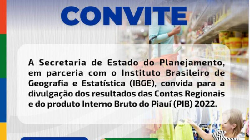 Seplan divulga resultados das Contas Regionais e PIB do Piauí em evento na quinta (14)