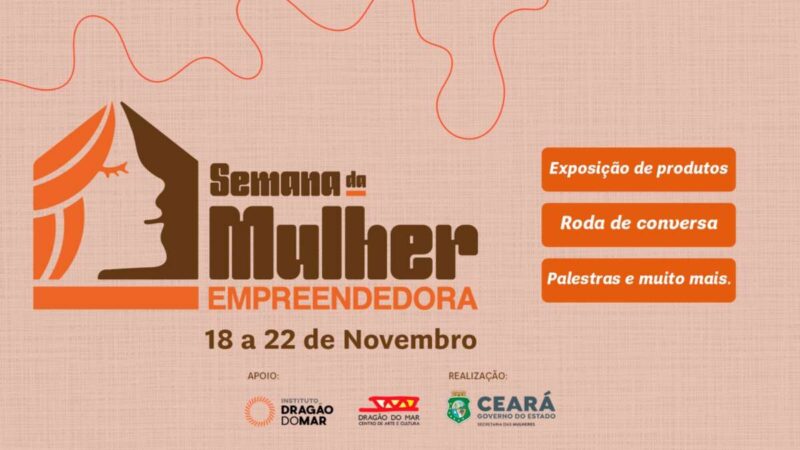 Para fortalecer o empreendedorismo feminino, Secretaria das Mulheres realiza a Semana da Mulher Empreendedora