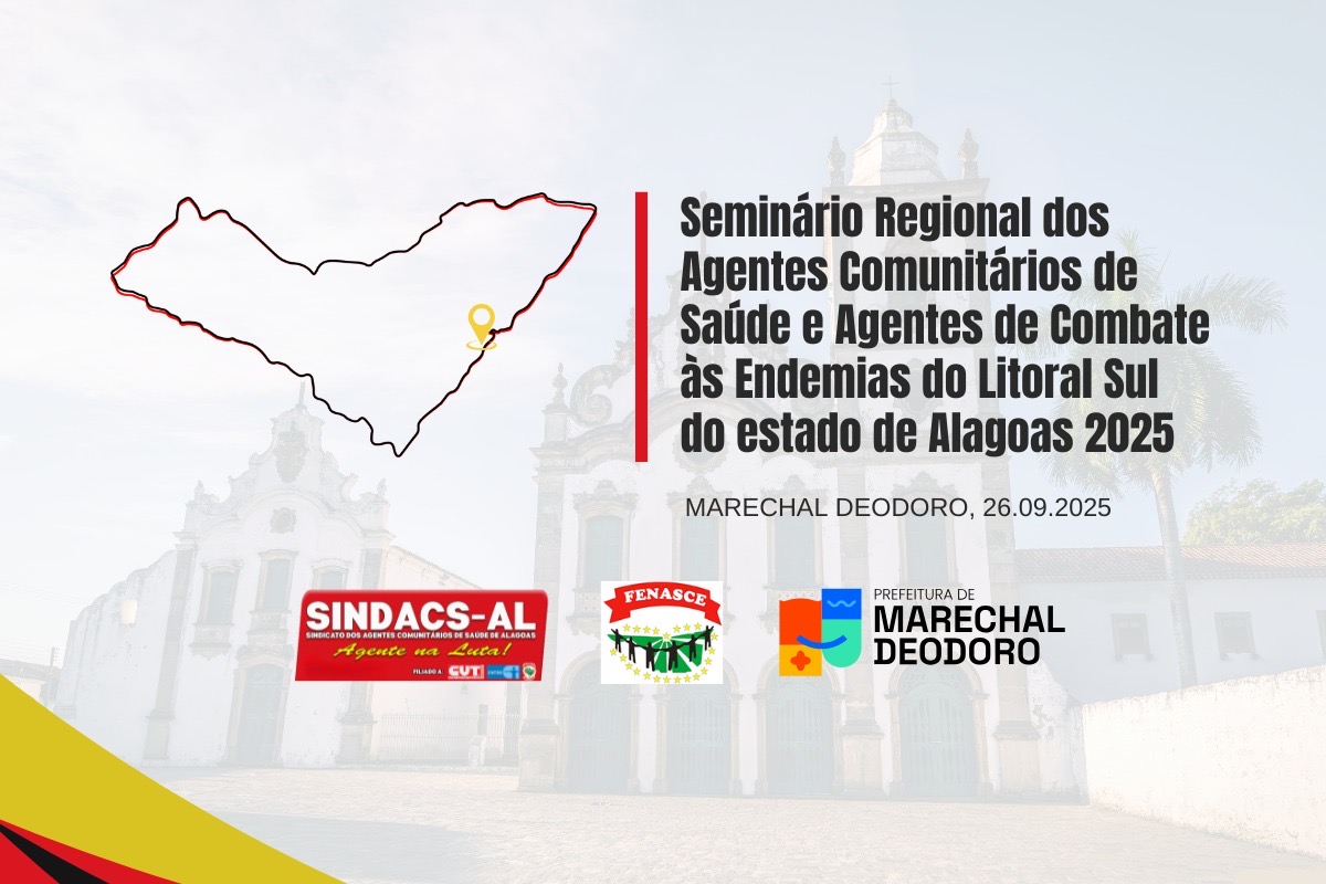 Representante do Ministério da Saúde e presidente da Fenasce participam de evento do Sindacs-AL
