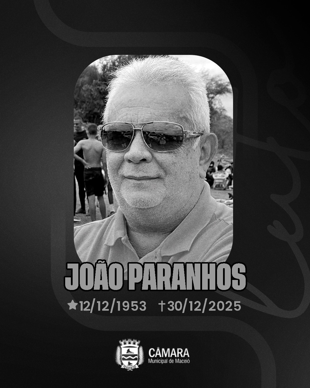 Câmara lamenta morte do ex-vereador João Paranhos