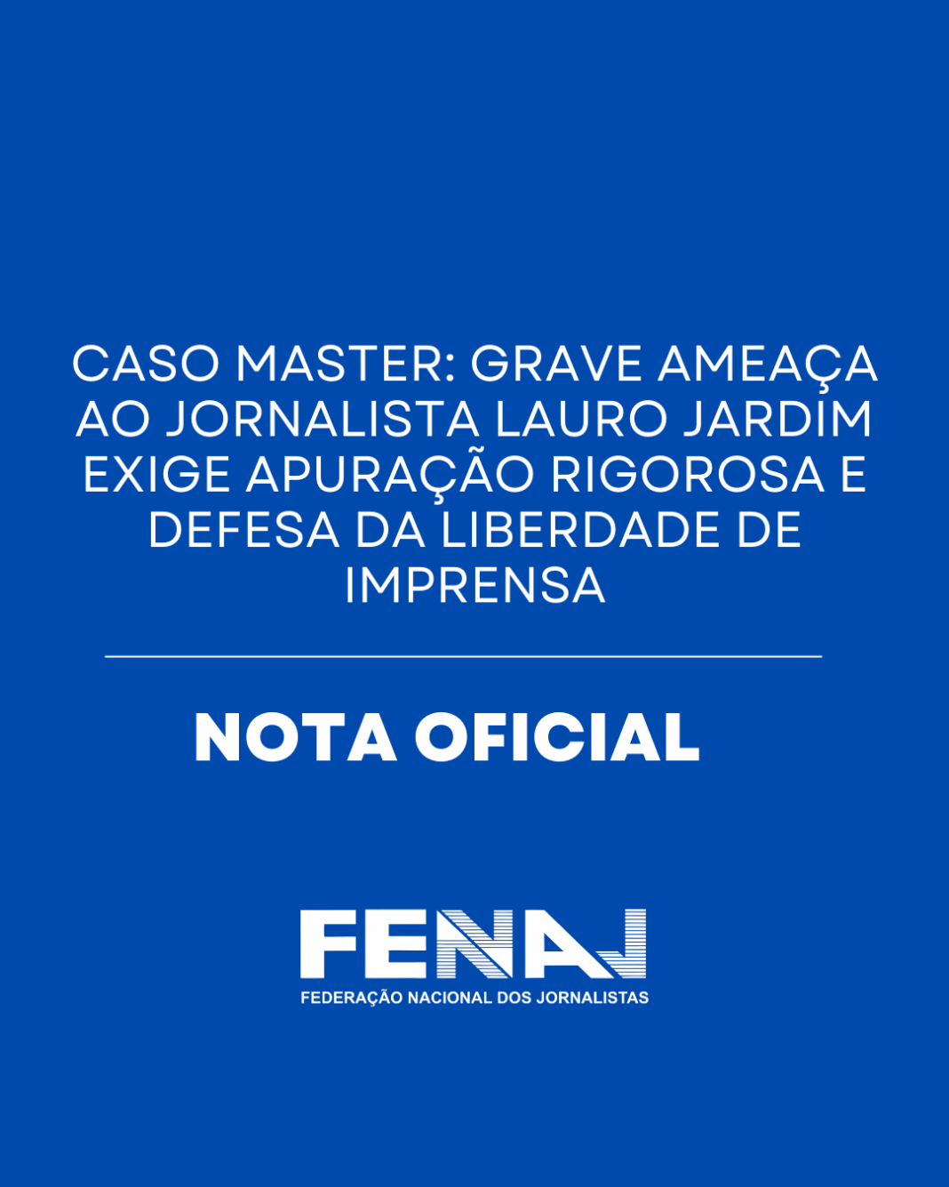 Caso Master: Grave ameaça ao jornalista Lauro Jardim exige apuração rigorosa e defesa da liberdade de imprensa